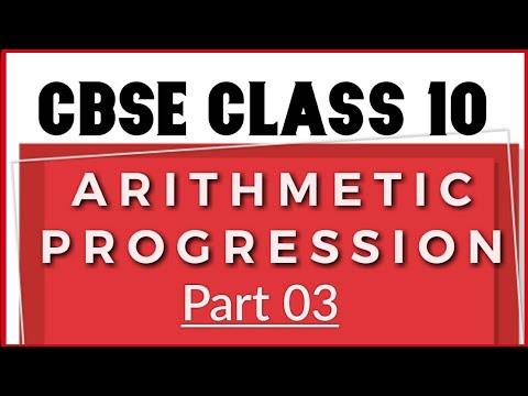 CBSE MATH - 10 ARITHMETIC PROGRESSION