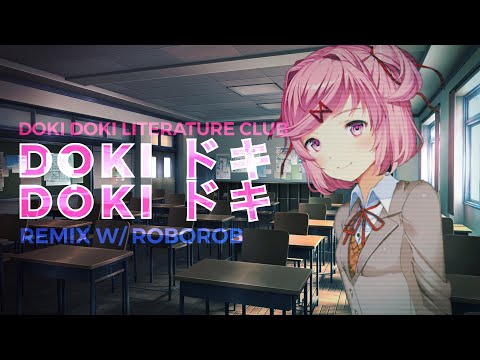 Doki Doki Literature Club ► Doki Doki (SARE & @roborobmusic Remix) [Glitch Hop]