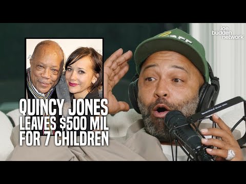 Quincy Jones Leaves Behind $500 Million Fortune for 7 Children