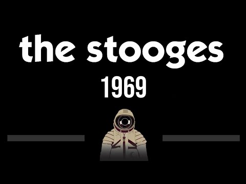 The Stooges • 1969 (CC) 🎤 [Karaoke] [Instrumental]