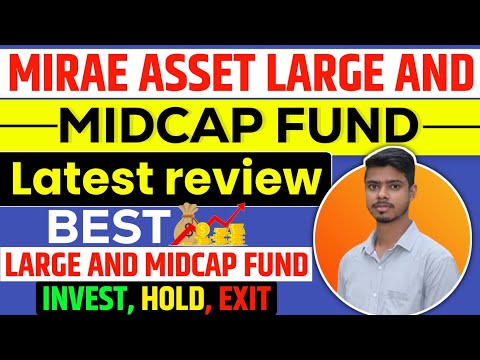 Is the Mirae Asset Large & Midcap Fund Worth It?