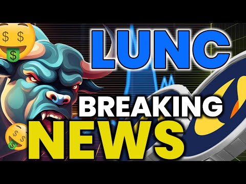 LUNC COIN BREAKING NEWS🔥LUNC COIN NEWS TODAY💸TERRA CLASSIC PRICE PREDICTION🔥LUNC UPDATE