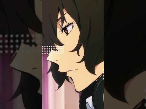 Dazai Osamu edit✨ [Bungou stray dogs]