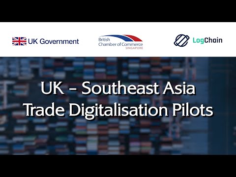 The UK - Southeast Asia Trade Digitalisation Pilots