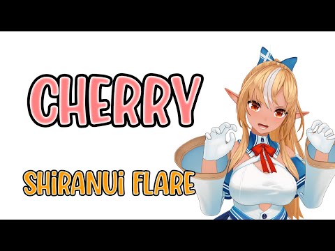 Cherry (チェリー) - Shiranui Flare (不知火フレア)