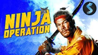 Ninja Operation | Kung Fu Martial Arts | Full Movie | Ninja Master Fights To Save The World