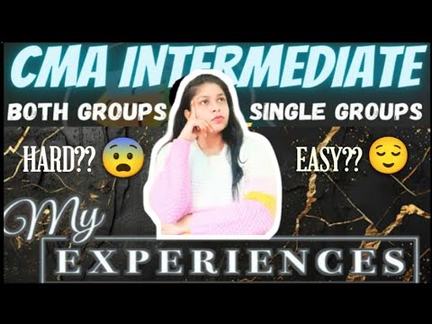 Both Groups Or Single Groups | CMA INTERMEDIATE | My Experience | Aditi Kashyap