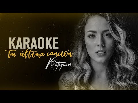 Pitizion - Tu Última Canción (Karaoke)