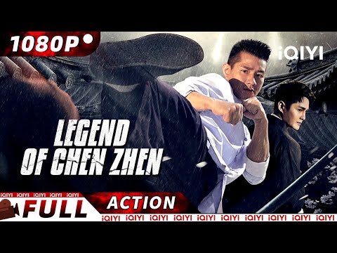 【ENG SUB】Legend of Chen Zhen | Martial Arts/Kung Fu | New Chinese Movie | iQIYI Action Movie