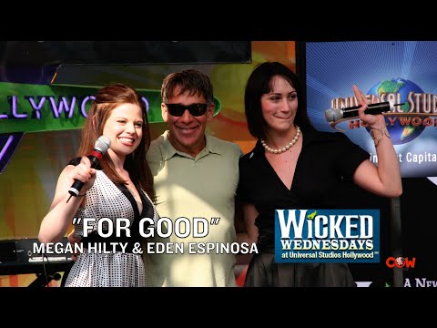 WICKED For Good Megan Hilty Eden Espinosa Wednesdays Universal Studios Hollywood The Musical 2007