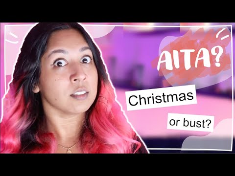 All I Want For Christmas... r/AITA Reddit Stories