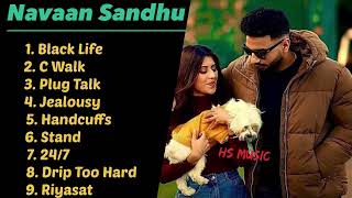 Navaan sandhu all songs | new punjabi songs | latest punjabi songs