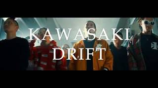 BAD HOP / Kawasaki Drift (Official Video)