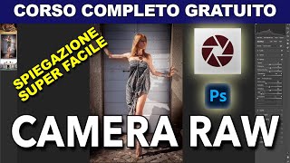 CORSO GRATUITO DI CAMERA RAW: tutte le funzioni e le novità per uno sviluppo perfetto del raw!