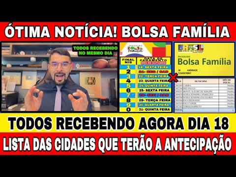 LIBEROU TUDO! ANTECIPAÇÃO DO BOLSA FAMÍLIA OUTUBRO! SAIU A PISTA DAS CIDADES TODOS RECEBEM DOA 18!