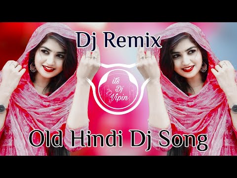 Dj Song💙 || Top Dj | Hard Bass ❤️‍🔥 | JBL Dj Remix | Old Hindi Dj Song 🥀| | Dj Remix Nonstop 2024