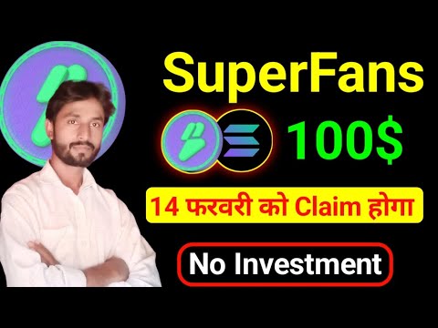 Superfans biggest airdrop zero investment || Instant Claim Free 100$ Superfans airdrop full details