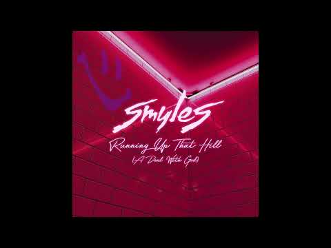 SMYLES - Running Up That Hill (Official Audio)