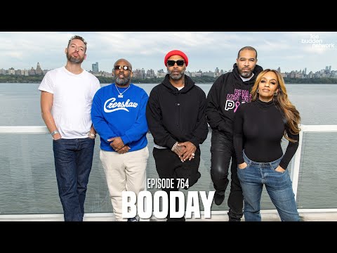 The Joe Budden Podcast Episode 764 | Booday