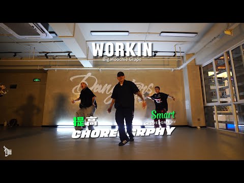 Workin (Big Moochie Grape) - Choreo by Smart