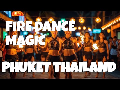 #Night #Life And #Fire #Dance #Show In #Phuket Thailand 🇹🇭 #live