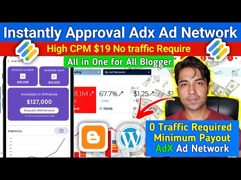 Best Adx instantly Approval proof🔥 High CPC CPM Rates | Best Ad Network for Your Website 🔥High CPC