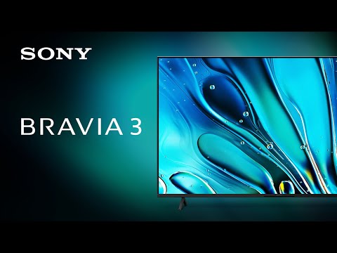 2024 Sony BRAVIA 3 Official Product Video | Official Video