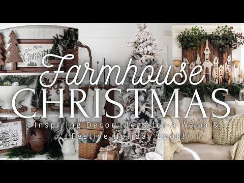 Create a Cozy Farmhouse Christmas: Inspiring Decor Ideas for a Warm & Festive Holiday Look! 🎄✨