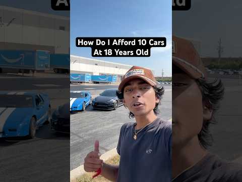 How Do I Afford 10 Cars at 18 Years Old? #cars #motivation #carguy #carshorts