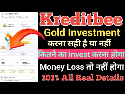 Kreditbee Gold Investment करना सही है या नहीं // How To Investment Kreditbee Gold Loan 101% Proof