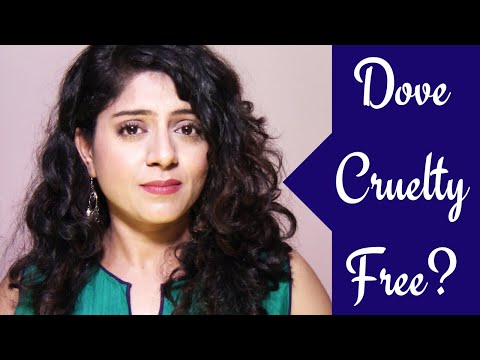 Is Dove Cruelty Free ? Brands That Are Not Cruelty Free | Be Beautethical