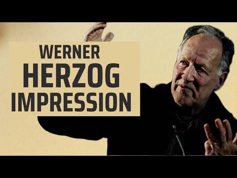 WERNER HERZOG IMPRESSION / IMPERSONATION (A parody of Herzog narrating a film.)