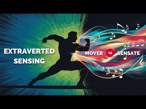 The 2 types of extraverted Sensing Explained