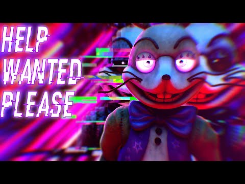 HELP WANTED PLEASE Collab (SFM/FNAF) (READ DESCRIPTION)