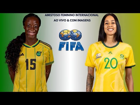 Jamaica 🇯🇲X🇿🇦 África Do Sul: Amistoso Feminino Internacional 🌍⚽️🏟