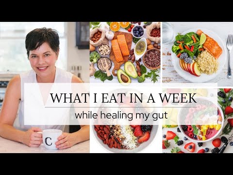 What I Eat in a Week - Trying to Heal My Gut