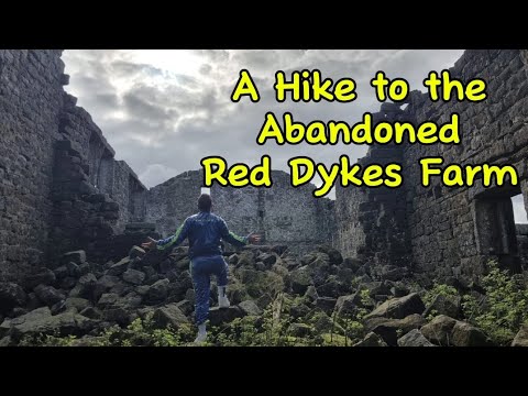 A Hike to the Abandoned Ruins of Red Dykes Farm. Withens Clough. Cragg Vale.