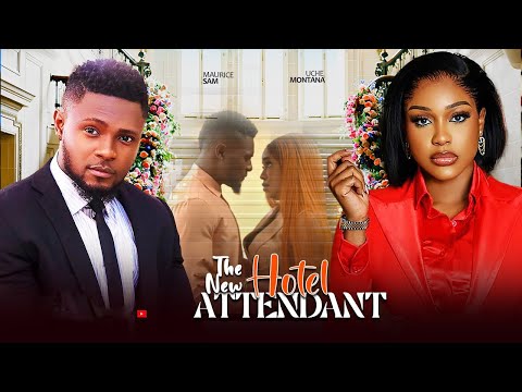 THE NEW HOTEL ATTENDANT ~ MAURICE SAM, UCHE MONTANA, DEZA THE GREAT 2024 latest Nigerian Love movies