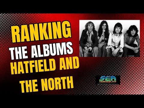 Ranking the Albums: Hatfield and the North