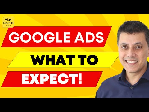 Google Ads New Account 2023 | Google Adwords Account | Here's What To Expect | Ajay Dhunna