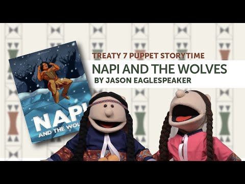 Treaty 7 Puppet Storytime | "Napi and the Wolves" by Jason Eaglespeaker