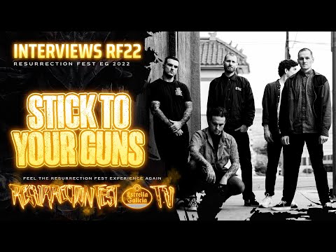 Interview with STICK TO YOUR GUNS - Resurrection Fest EG 2022