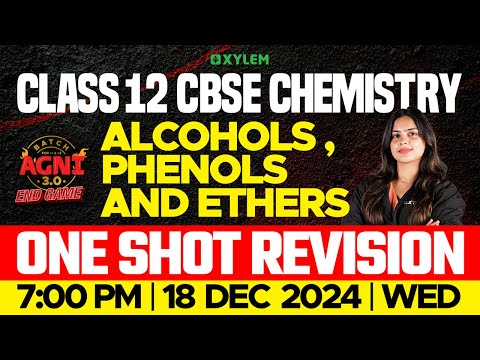 Class 12 CBSE Chemistry | Alcohols , Phenols And Ethers | Xylem 12 CBSE