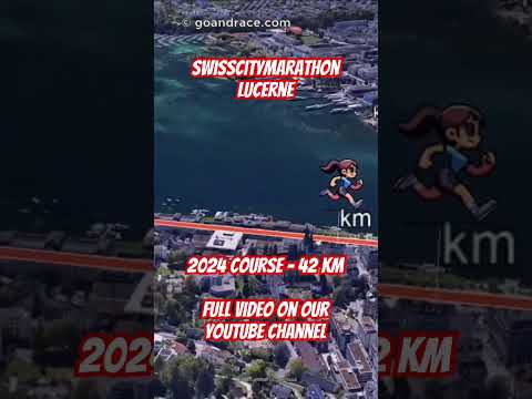 SwissCityMarathon – Lucerne 2024: fly over the marathon course! Video of the race path.