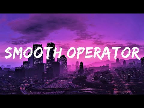 Smooth Operator (TikTok Remix) | Lyrics Video (Official)