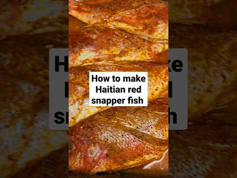 Red snapper recipe #redsnapper #fishrecipe #haitianfood #haitiancreator #mukbang #asmrfood #1804