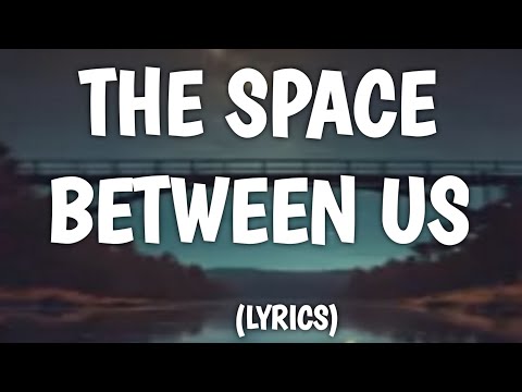 Eagle Studio - The Space Between Us - Lyrics(2024)#love #lovesong #lovesongs #lyrics #newsong #music