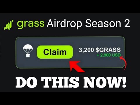 GRASS Airdrop Season 2 - Earn Unlimited $GRASS Token | Gradient Airdrop Claim