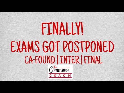 Exams got postponed CA Found | Inter | Final - ICAI officially notified