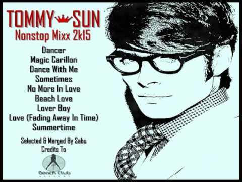 TOMMY SUN - Nonstop Mixx 2k15 [Italo Disco]